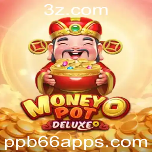 Explorando o Mundo de MoneyPotDELUXE: O Jogo que Está Transformando Experiências no ppb66 app